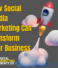 How Social Media Marketing Can Transform Your Business